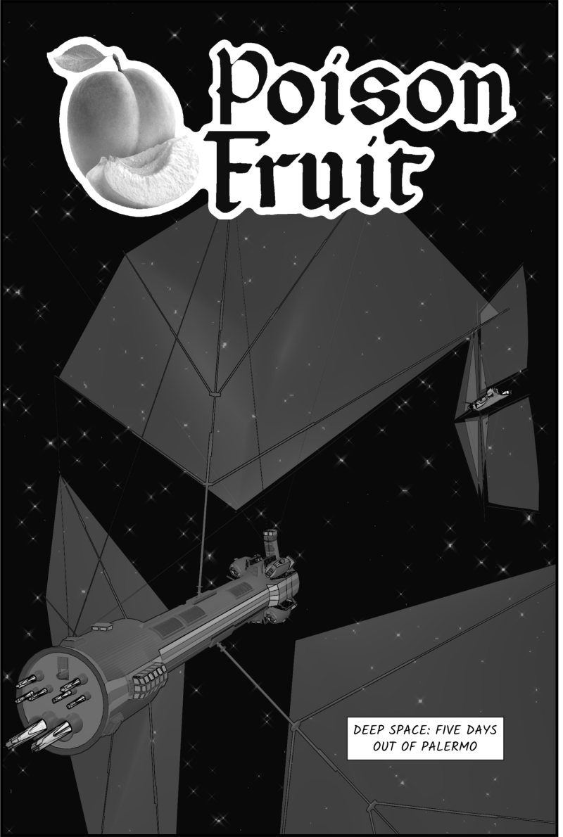 Poison Fruit - Page 1 - A Neapolitan space galleass chases a sloop.  Box text reads: Deep space: Five days out of Palermo.
